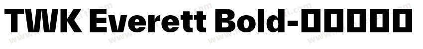 TWK Everett Bold字体转换